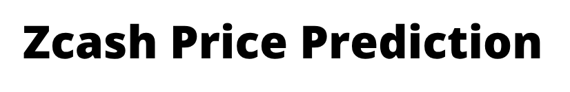Zcash Price Prediction